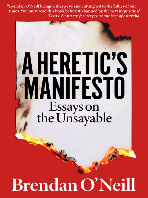 Title details for A Heretic's Manifesto by Brendan O'Neill - Available